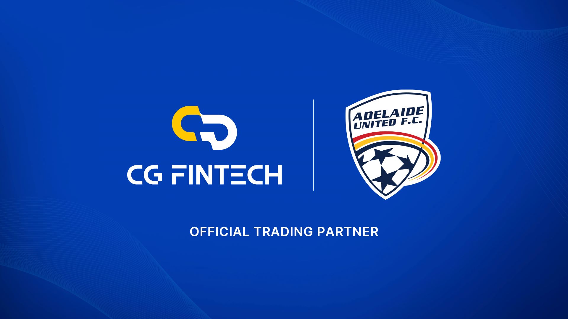 CG FinTech 与阿德莱德联队达成战略合作 ，正式成为官方交易合作伙伴 